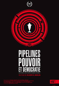 Pipelines, pouvoir et dé­moc­ra­tie