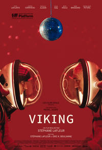 Viking - Assistez à la Première de Montréal, de Gatineau ou de Sherbrooke en présence de l'équipe du film!
